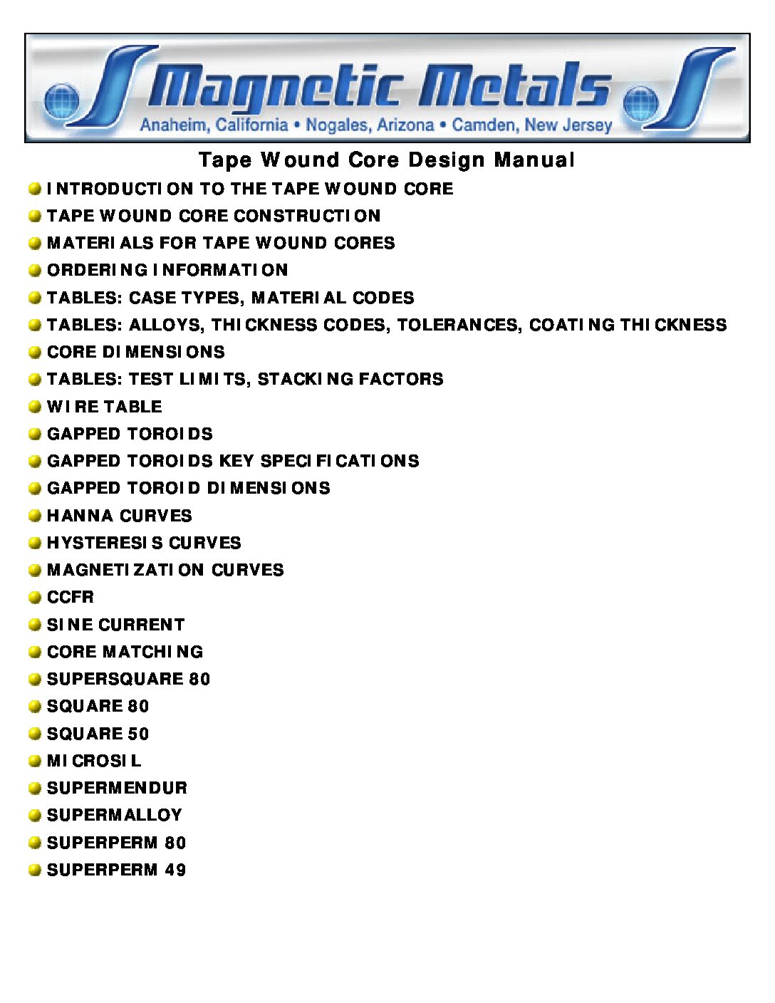 Tape Core Configuration Tape Wound Core Design Manual - Magnetic Metals Corporation